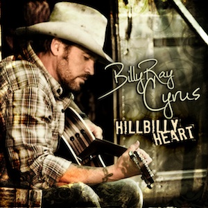 billy ray cyrus hillbilly heart1