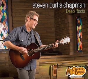 deep roots steven curtis chapman