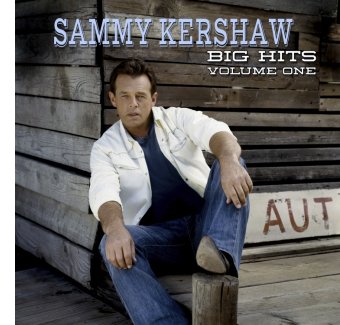 sammy kershaw hits volume 1