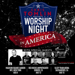 chris tomlin worship night in america