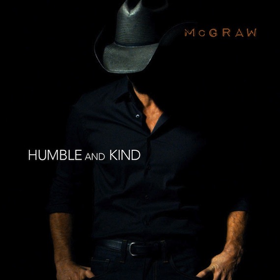 Tim McGraw, Humble and Kind