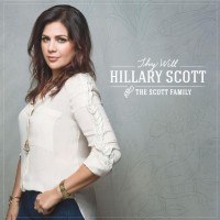 Hillary Scott Thy Will