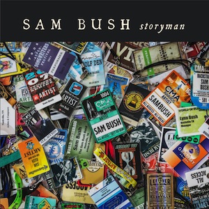 Sam Bush Storyman